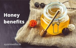 Honey Benefits Ayurveda