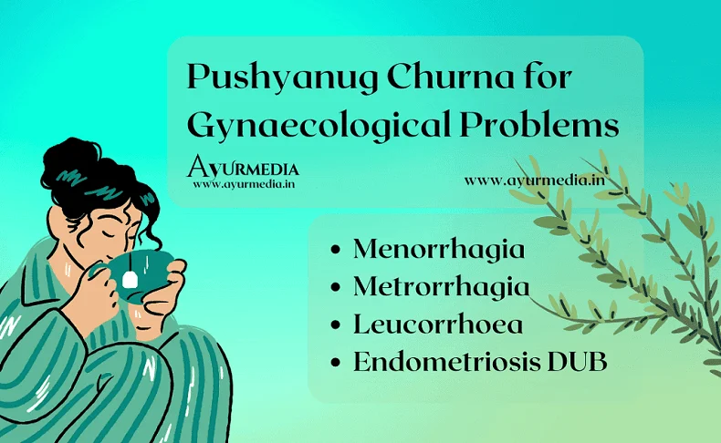 Pushyanug churna uses, benefits